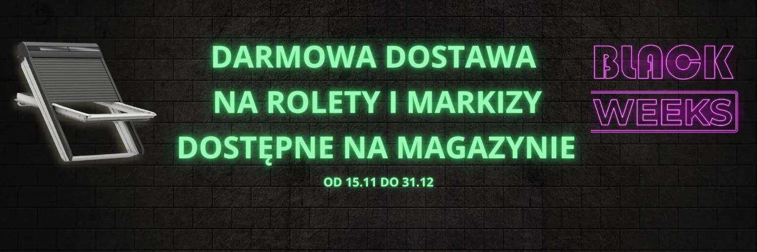 BLACK WEEKS-darmowa dostawa na akcesoria okienne